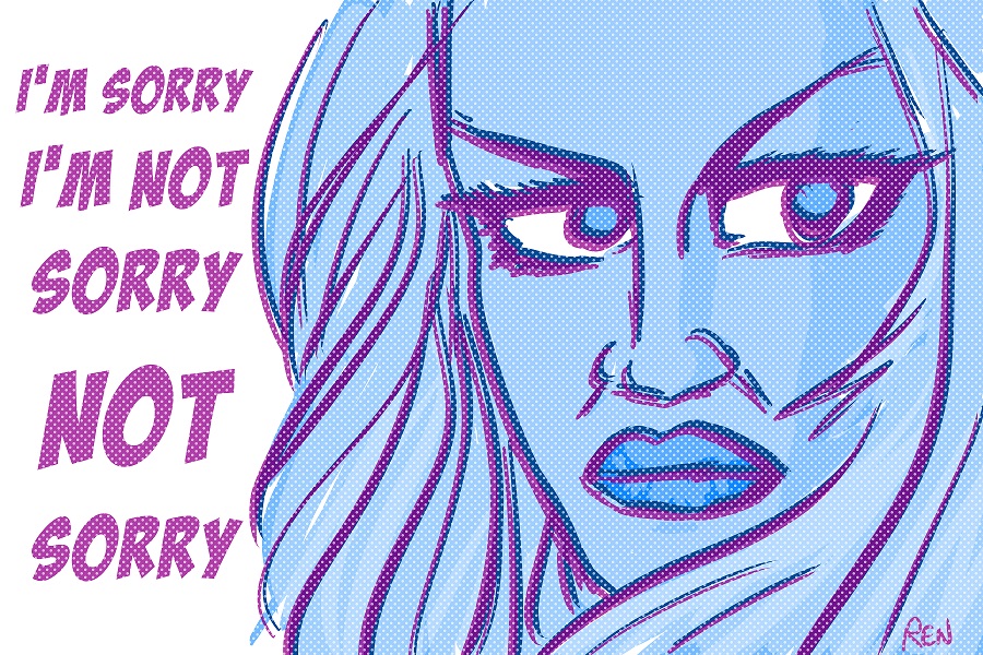 Digital drawing of drag queen Adore Delano with the words "I'm sorry I'm not sorry, not sorry" next to it.