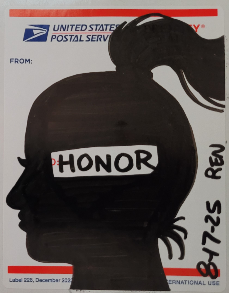 A black marker silhouette of a person's head in profile with a ponytail is drawn on a USPS label; the word "HONOR" is written across the head, and "8-7-25 REN" is written along the right side.
