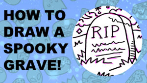 Thumbnail for youtube video about how to draw a spooky grave.