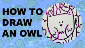 Thumbnail for youtube tutorial about drawing an owl.