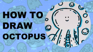 Thumbnail for youtube tutorial about drawing an octopus.