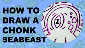 Thumbnail for youtube tutorial about drawing a chonk seabeast.